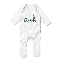 Load image into Gallery viewer, Footed Romper - Duh