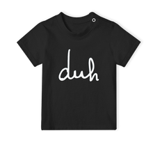 Load image into Gallery viewer, T.shirt - Duh