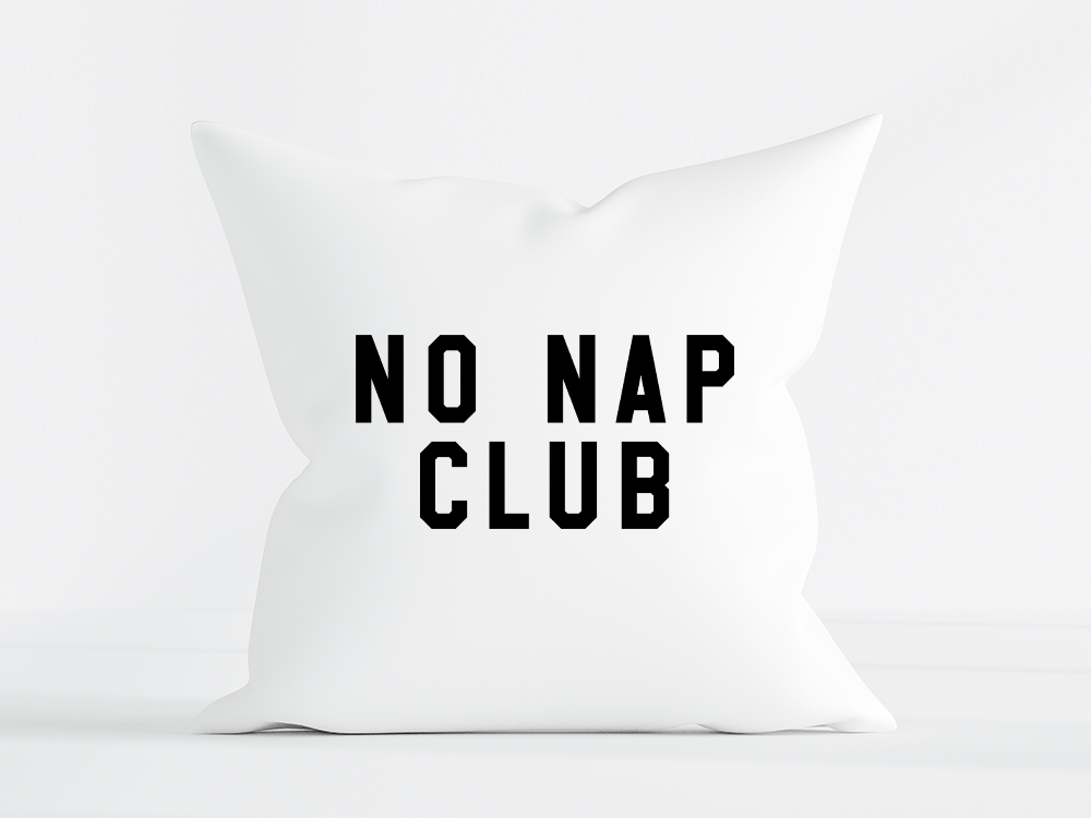 Pillow Cover - NO NAP CLUB