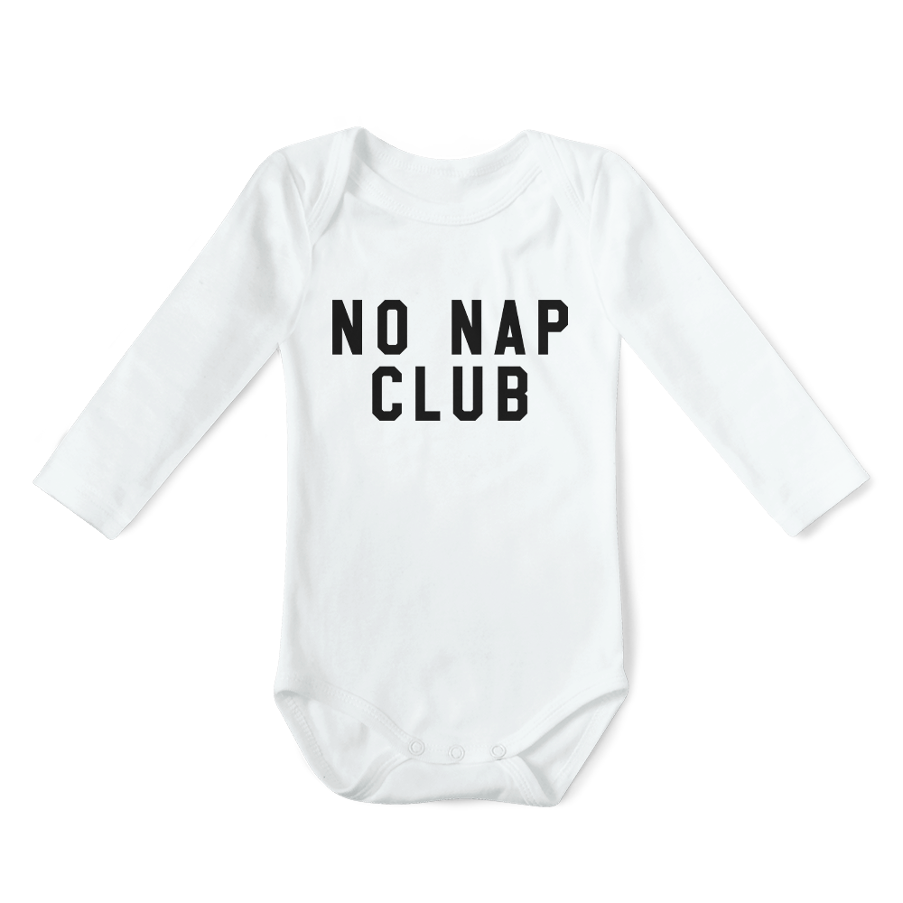 Long Sleeve Onesie - No Nap Club
