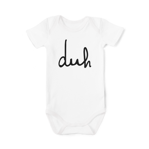 SALE - Short Sleeve Onesie - Duh