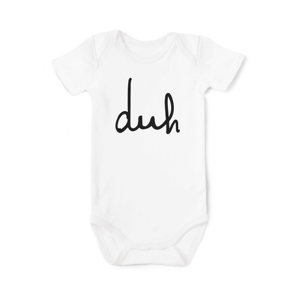 SALE - Short Sleeve Onesie - Duh